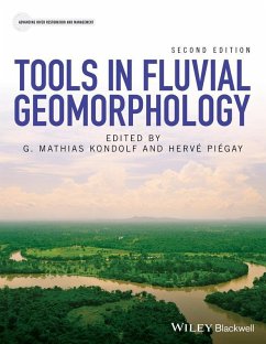 Tools in Fluvial Geomorphology (eBook, ePUB) - Kondolf, G. Mathias; Piégay, Hervé