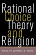Rational Choice Theory and Religion... - Bild 1