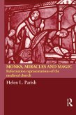 Monks, Miracles and Magic (eBook, ePUB)