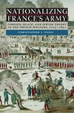 Nationalizing France's Army (eBook, ePUB)