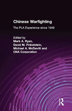 Chinese Warfighting: The PLA Experience since 1949 (eBook, PDF) - Ryan, Mark A.; Finkelstein, David M.; McDevitt, Michael A.; Corporation, Cna