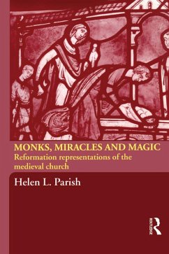 Monks, Miracles and Magic (eBook, PDF) - Parish, Helen L.