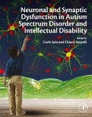 Neuronal and Synaptic Dysfunction in Autism Spectrum Disorder and Intellectual Disability (eBook, ePUB)
