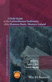 A Field Guide to the Carboniferous Sediments of the Shannon Basin, Western Ireland (eBook, PDF)