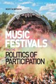 Music Festivals and the Politics of Participation (eBook, ePUB)