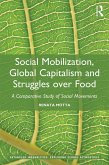 Social Mobilization, Global Capitalism and Struggles over Food (eBook, PDF)