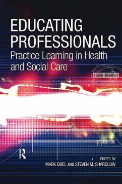 Educating Professionals (eBook, ePUB) - Shardlow, Steven M.