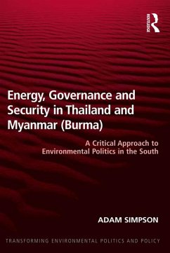 Energy, Governance and Security in Thailand and Myanmar (Burma) (eBook, ePUB) - Simpson, Adam