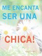 Me Encanta Ser Una Chica! (eBook, ePUB) - Bild 1