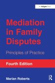 Mediation in Family Disputes (eBook, PDF)