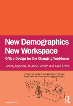 New Demographics New Workspace (eBook, PDF) - Myerson, Jeremy; Bichard, Jo-Anne