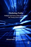 Mediating Faiths (eBook, ePUB)