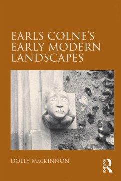 Earls Colne's Early Modern Landscapes (eBook, PDF) - MacKinnon, Dolly