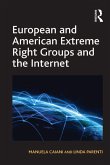 European and American Extreme Right Groups and the Internet (eBook, ePUB)