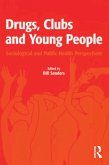 Drugs, Clubs and Young People (eBook, ePUB)