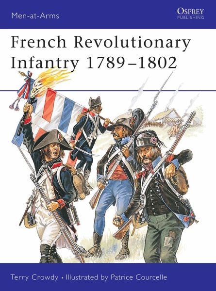 French Revolutionary Infantry 1789-1802 (eBook, PDF) French Revolutionary Infantry 1789-1802 (eBook, PDF)