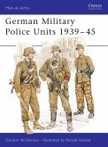 German Military Police Units 1939-45 (eBook, PDF)