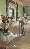 Delphi Complete Works of Edgar Degas (Illustrated) (eBook, ePUB)