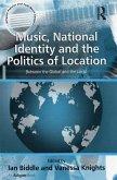 Music, National Identity and the Politics of Location (eBook, ePUB)
