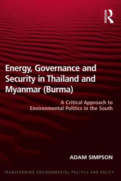 Energy, Governance and Security in Thailand and Myanmar (Burma) (eBook, PDF) - Simpson, Adam