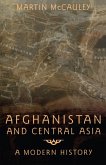Afghanistan and Central Asia (eBook, PDF) Afghanistan and Central Asia (eBook, PDF)