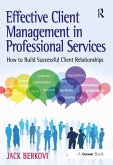 Effective Client Management in Professional Services (eBook, ePUB)