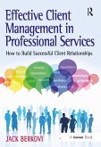 Effective Client Management in Professional Services (eBook, PDF)