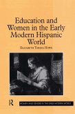 Education and Women in the Early Modern Hispanic World (eBook, ePUB)