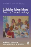 Edible Identities: Food as Cultural Heritage (eBook, ePUB)