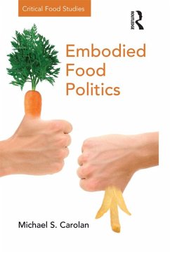 Embodied Food Politics (eBook, ePUB) - Carolan, Michael S.