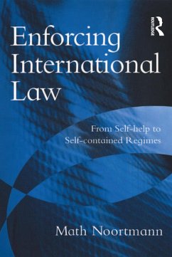 Enforcing International Law (eBook, ePUB) - Noortmann, Math