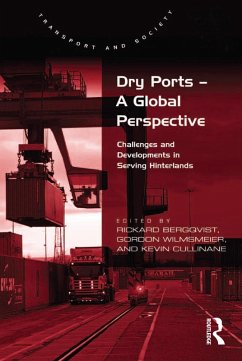 Dry Ports - A Global Perspective (eBook, ePUB) - Bergqvist, Rickard