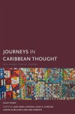 Journeys in Caribbean Thought (eBook, ePUB) Journeys in Caribbean Thought (eBook, ePUB)