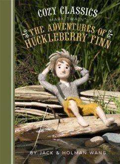 Cozy Classics: The Adventures of Huckleberry Finn (eBook, ePUB) - Wang, Jack