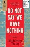 Do Not Say We Have Nothing (eBook, ePUB)