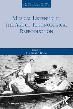 Cover Musical Listening in the Age of Technological Reproduction (eBook, ePUB)
