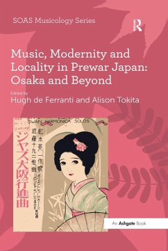 Cover Music, Modernity and Locality in Prewar Japan: Osaka and Beyond (eBook, PDF)