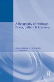 A Geography of Heritage (eBook, ePUB)