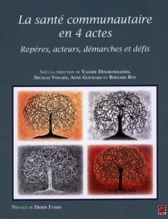 Cover La sante communautaire en 4 actes : Reperes, acteurs, demarches et defis (eBook, PDF)