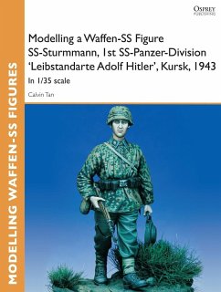Cover Modelling a Waffen-SS Figure SS-Sturmmann, 1st SS-Panzer-Division 'Leibstandarte Adolf Hitler', Kursk, 1943 (eBook, PDF)