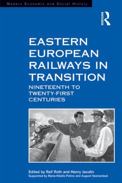 Eastern European Railways in Transition (eBook, ePUB) - Jacolin, Henry