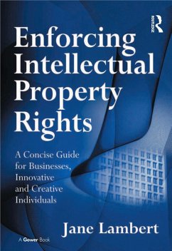 Enforcing Intellectual Property Rights (eBook, PDF) - Lambert, Jane