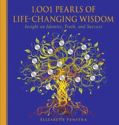 1,001 Pearls of Life-Changing Wisdom (eBook, ePUB) - Venstra, Elizabeth