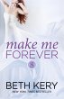 Make Me Forever (Make Me: Part Eight)... - Bild 1