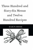 Three Hundred and Sixty-Six Menus and Twelve Hundred Recipes (eBook, PDF)