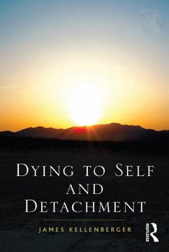 Dying to Self and Detachment (eBook, PDF) - Kellenberger, James