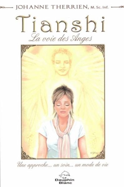 Tianshi La voie des Anges (eBook, PDF) Tianshi La voie des Anges (eBook, PDF)