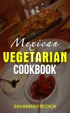 Cookbook: Mexican Vegetarian (eBook, ePUB)