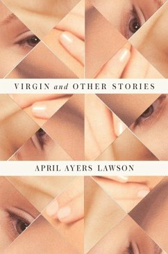 Virgin and Other Stories (eBook, ePUB) - Lawson, April Ayers