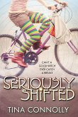 Seriously Shifted (eBook, ePUB) Seriously Shifted (eBook, ePUB)